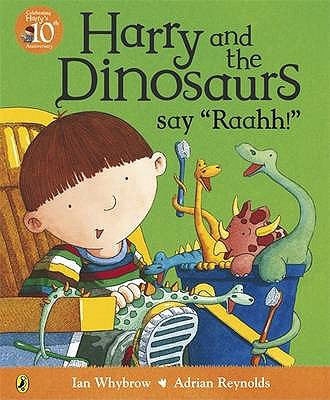 Harry and the Dinosaurs Say 'Raahh!' - Whybrow, Ian