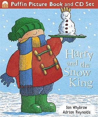 Harry and the Snow King - Whybrow, Ian