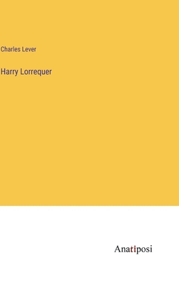 Harry Lorrequer - Lever, Charles