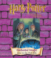 Harry Potter and the Chamber of Secrets: Enchanted Images Glow in the Dark Book