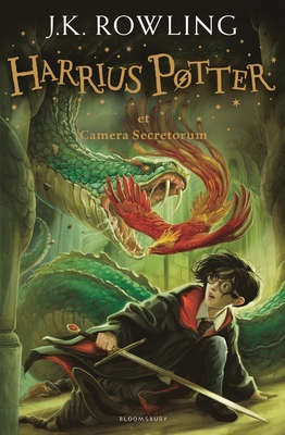 Harry Potter and the Chamber of Secrets (Latin): Harrius Potter et Camera Secretorum - Rowling, J. K., and Needham, Peter (Translated by)