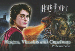 "Harry Potter and the Goblet of Fire": Heroes, Villains and Creatures - Grinsted, Jenny (Editor), and Penguin Books (BBC) (Other primary creator)