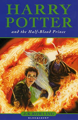 Harry Potter and the Half-Blood Prince - Rowling, J. K.
