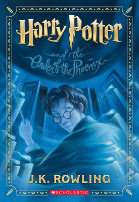 Harry Potter and the Order of the Phoenix (Harry Potter, Book 5) - Rowling, J K