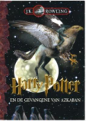 Harry Potter - Dutch: Harry Potter en de Gevangene van Azkaban - Rowling, J K