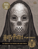 Harry Potter: Film Vault: Volume 8: The Order of the Phoenix and Dark Forces