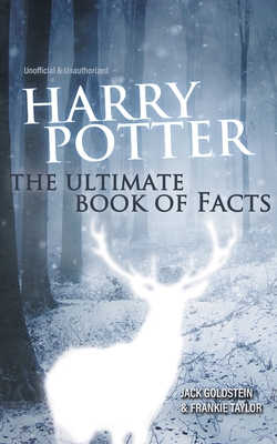 Harry Potter - The Ultimate Book of Facts - Goldstein, Jack, and Taylor, Frankie