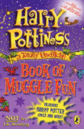 Harry Pottiness: A Totally Unofficial Book of Muggle Fun