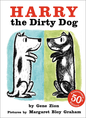 Harry, the Dirty Dog - Zion, Gene, and Graham, Margaret Bloy (Illustrator)