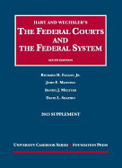 Hart and Wechsler's the Federal Courts and the Federal System 6th, 2013 Supplement