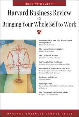 Harvard Business Review on Bringing Your Whole Self to Work - Harvard Business Review (Creator)