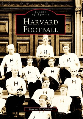 Harvard Football - Corbett, Bernard M