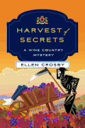 Harvest of Secrets: A Wine Country Mystery