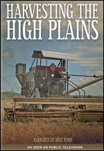 Harvesting the High Plains - Jay Kriss