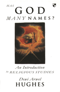 Has God Many Names?: Introduction to Religious Studies