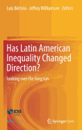 Has Latin American Inequality Changed Direction?: Looking Over the Long Run