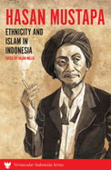 Hasan Mustapa: Ethnicity and Islam in Indonesia