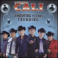 #Hashtag Y Lo Mas Trending - Tierra Cali