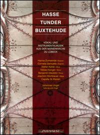 Hasse, Tunder, Buxtehude - Anja Engelberg (tenor gamba); Anne von Hoff (violin); Annette Rheinfurth  (violone); Benjamin Glaubitz (tenor);...