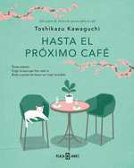 Hasta El Prximo Caf / Before We Say Goodbye