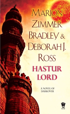 Hastur Lord - Bradley, Marion Zimmer, and Ross, Deborah J