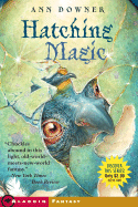 Hatching Magic