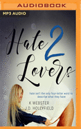 Hate 2 Lovers