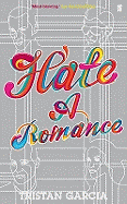 Hate: A Romance