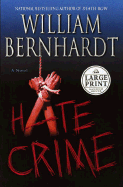 Hate Crime - Bernhardt, William