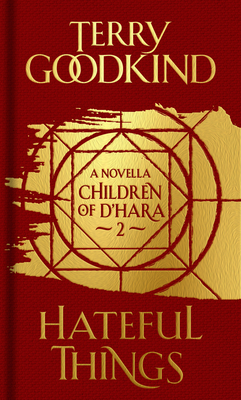 Hateful Things: The Children of D'Hara, episode 2 - Goodkind, Terry