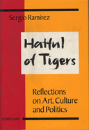 Hatful of Tigers: Reflections on Art, Culture and Politics