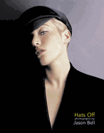 Hats Off: Photographs by Jason Bell