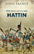 Hattin: Great Battles