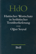 Hattischer Wortschatz in Hethitischer Textberlieferung