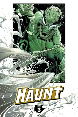 Haunt Volume 3 - Kirkman, Robert, and Capullo, Greg, and McFarlane, Todd