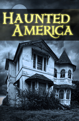 Haunted America - Publications International Ltd