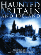 Haunted Britain and Ireland