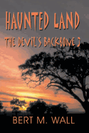 Haunted Land: The Devil's Backbone 3