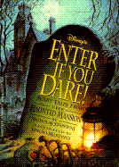 Haunted Mansion - Enter If You Dare!: Scary Tales from the Haunted Mansion