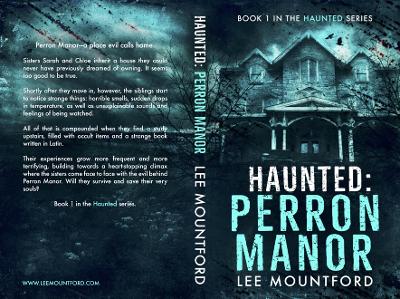 Haunted: Perron Manor - Mountford, Lee