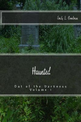 Haunted - Goodman, Emily L