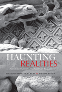 Haunting Realities: Naturalist Gothic and American Realism
