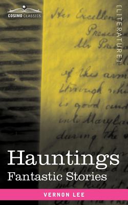 Hauntings: Fantastic Stories - Lee, Vernon