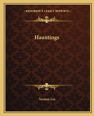 Hauntings - Lee, Vernon