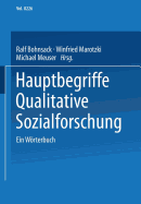 Hauptbegriffe Qualitative Sozialforschung: Ein Worterbuch