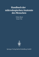 Haut Und Sinnesorgane: Erster Teil Haut - Milchdruse - Geruchsorgan Geschmacksorgan - Gehororgan