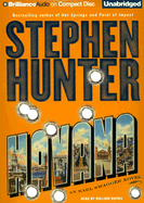 Havana - Hunter, Stephen, and Dufris, William (Read by)
