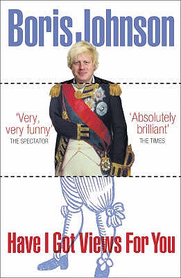 Have I Got Views For You - Johnson, Boris