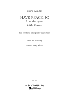 Have Peace, Jo (from the Opera Little Women): Soprano and Piano Reduction