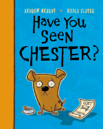 Have You Seen Chester?